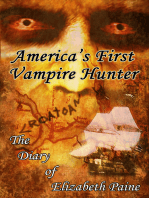 America’s First Vampire Hunter: The Diary of Elizabeth Paine