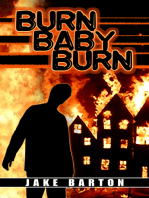 Burn, Baby, Burn