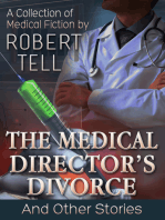 The Medical Director's Divorce and Other Stories