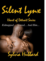 Silent Lynx: Heart of Detroit Series