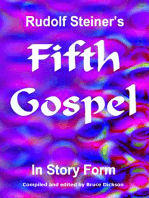 Rudolf Steiner's Fifth Gospel in Story Form
