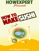 How To Make Sushi: Your Step-By-Step Guide To Making Sushi