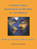 A Funny Thing Happened on My Way to the World