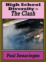 High School Diversity - The Clash (second in the high school series)