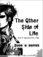 The Other Side of Life (Book #1, Cyberpunk Elven Trilogy)