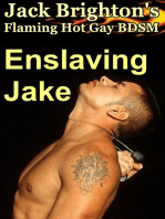 Enslaving Jake