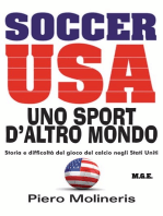 Soccer Usa. Uno Sport d'altro mondo