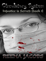 Circulatory System [Injustice is Served - Book 1]
