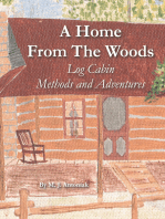 A Home from the Woods