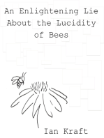 An Enlightening Lie About the Lucidity of Bees