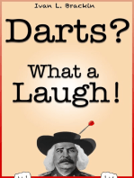 Darts? What a Laugh!