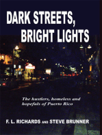 Dark Streets, Bright Lights: The Hustlers, Homeless and Hopefuls of Puerto Rico