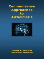 Commonsense Approaches to Alzheimer's