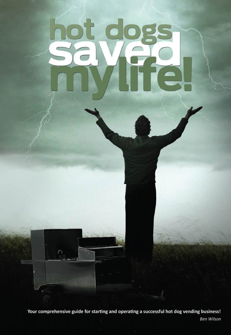 Hot Dogs Saved My Life! by Ben Wilson - Book - Read Online