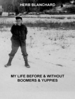My Life Before & Without Boomers & Yuppies