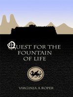 Quest for the Fountain of Life