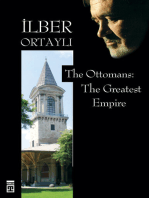 The Ottomans: The Greatest Empire