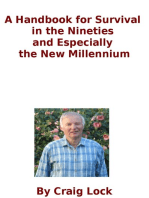 Handbook for Survival in the Nineties and Especially the New Millennium