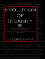 Evolution of Insanity