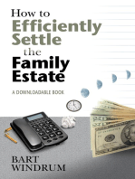 How to Efficiently Settle the Family Estate