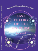 Quantum Theory of the Lost Eggs & Last Theory of the Universe {Volume-I}
