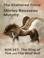 The Shattered Stone: Box Set - The Ring of Fire + The Wolf Bell