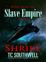Slave Empire III: The Shrike