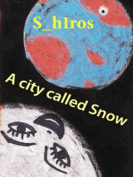 A city called Snow