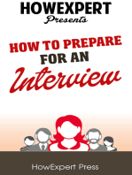 How To Prepare For An Interview: Your Step-By-Step Guide To Preparing For An Interview