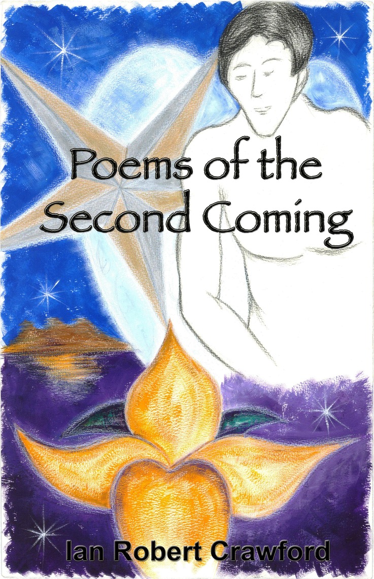 Poems of The Second Coming by Ian Robert Crawford (Ebook) - Read free ...