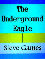 The Underground Eagle