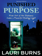 Punished for Purpose