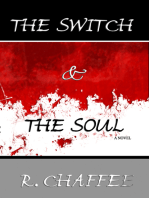 The Switch and the Soul