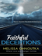 Faithful Deceptions