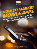 How to Market Mobile Apps: Secrets to Making Money with iPhone, Android, & Blackberry Apps!