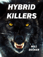 Hybrid Killers