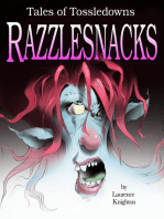 Razzlesnacks Book 1: Tales of Tossledowns