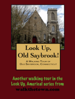 A Walking Tour of Old Saybrook, Connecticut