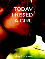 Today ~ I Kissed A Girl