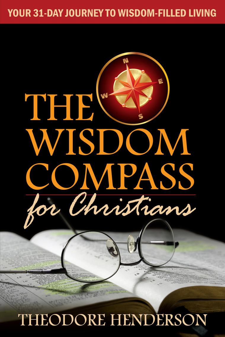 The Wisdom Compass for Christians: Your 31-Day Journey to Wisdom-Filled ...