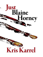 Just Blaine Horney