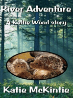 River Adventure (A Keltie Wood story)