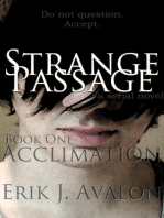 Strange Passage, Book One