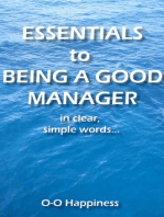 Essentials to Being a Good Manager ~ in clear, simple words.