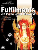 The Fulfilments of Fate and Desire