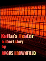Kafka's Heater