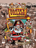 Santa's Village Gone Wild! Tales Of Summer Fun, Hijinx & Debauchery As Told By The People Who Worked There