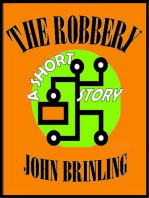 The Robbery: A Short Story