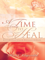A Time to Heal: Restoration From the Ravages of Rape