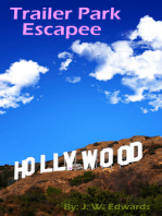 Trailer Park Escapee